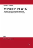 Wie wählen wir 2013?