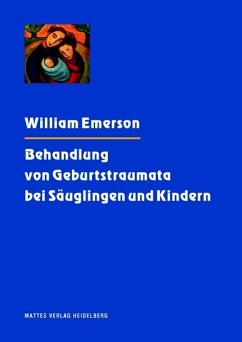 Behandlung von Geburtstraumata bei Säuglingen und Kindern - Emerson, William