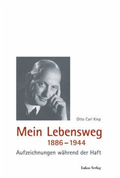 Mein Lebensweg 1886-1944 - Kiep, Otto C.