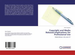 Copyright and Media Releases:Implications for Professional Use