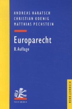 Europarecht - Haratsch, Andreas; Koenig, Christian; Pechstein, Matthias