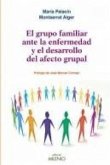 El grupo familiar ante la enfermedad y el desarrollo del afecto grupal