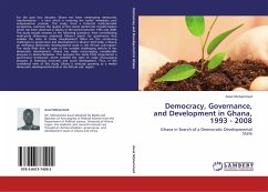 Democracy, Governance, and Development in Ghana, 1993 - 2008