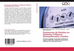 Fenómenos de Desfase en Sistemas Trifásicos Desequilibrados Lineales - Graña López, Manuel Ángel;León Martínez, Vicente;Montañana Romeu, Joaquín