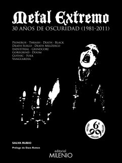 Metal extremo : 30 años de oscuridad, 1981-2011 - Rubio Gómez, Salvador