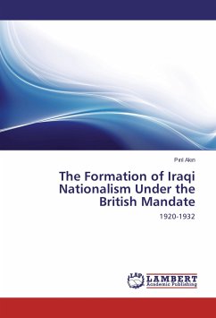 The Formation of Iraqi Nationalism Under the British Mandate