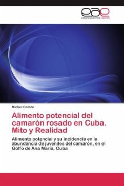 Alimento potencial del camarón rosado en Cuba. Mito y Realidad - Cantón, Michel