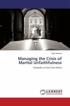 Managing the Crisis of Marital Unfaithfulness