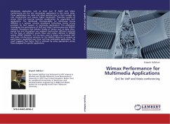 Wimax Performance for Multimedia Applications Wimax Performance for Multimedia Applications
