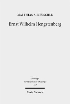 Ernst Wilhelm Hengstenberg - Deuschle, Matthias A.