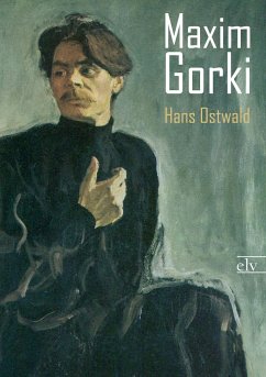 Maxim Gorki - Ostwald, Hans