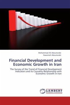 Financial Development and Economic Growth in Iran - Aboutorabi, Mohammad Ali;Aboutorabi, Naeemeh