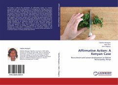 Affirmative Action: A Kenyan Case - Wangare, Tabitha;Boit, John;Magero, John
