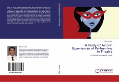 A Study of Actors¿ Experiences of Performing in Theatre