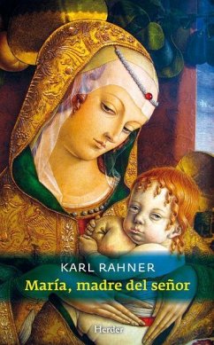 María, madre del señor - Rahner, Karl