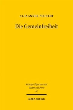 Die Gemeinfreiheit - Peukert, Alexander Die Gemeinfreiheit - Peukert, Alexander