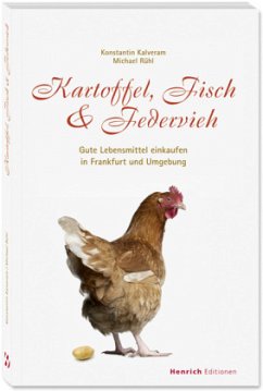 Kartoffel, Fisch & Federvieh - Kalveram, Konstantin;Rühl, Michael