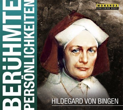 Hildegard von Bingen Hildegard von Bingen