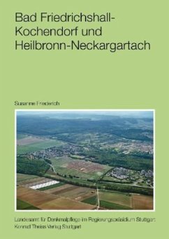 Bad Friedrichshall-Kochendorf und Heilbronn-Neckargartach - Friederich, Susanne