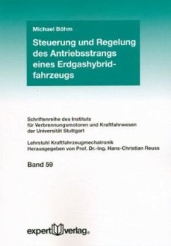 Steuerung und Regelung des Antriebsstrangs eines Erdgashybridfahrzeugs - Böhm, Michael