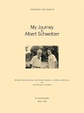 My Journey to Albert Schweitzer