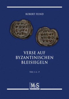 Verse auf byzantinischen Bleisiegeln - Feind, Robert