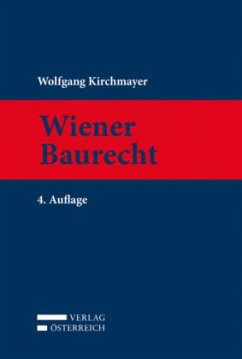 Wiener Baurecht - Kirchmayer, Wolfgang