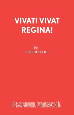 Vivat! Vivat Regina! - Bolt, Robert