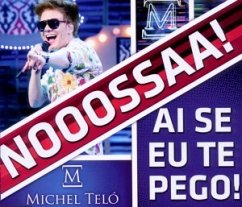 Ai Se Eu Te Pego (Nossa Nossa) - Michel Teló