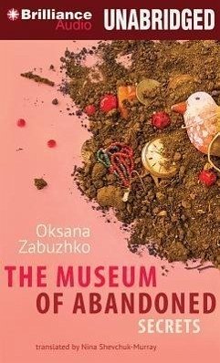 The Museum of Abandoned Secrets - Zabuzhko, Oksana