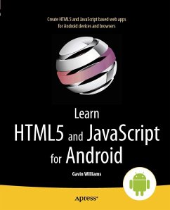Learn HTML5 and JavaScript for Android - Williams, Gavin