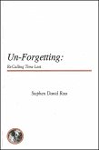 Un-Forgetting: Re-Calling Time Lost