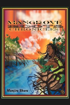 Mangrove Roots Chronicles
