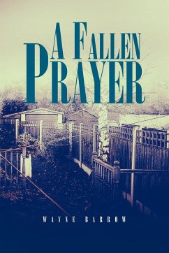 A Fallen Prayer - Barrow, Wayne