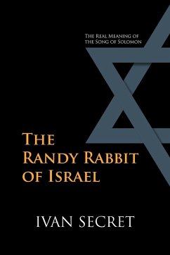 The Randy Rabbit of Israel - Secret, Ivan