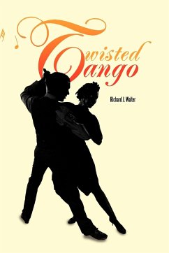 Twisted Tango - Walter, Richard J.
