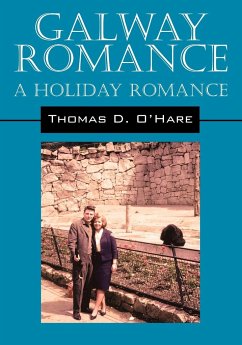 Galway Romance: A Holiday Romance - O'Hare, Thomas D.