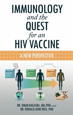 Immunology and the Quest for an HIV Vaccine - Bagasra MD, Omar; Pace, Donald Gene
