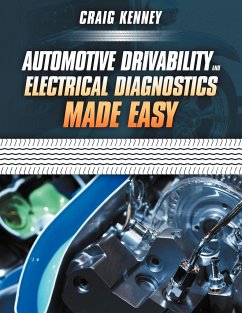 Automotive Drivability and Electrical Diagnostics Made Easy - Kenney, Craig