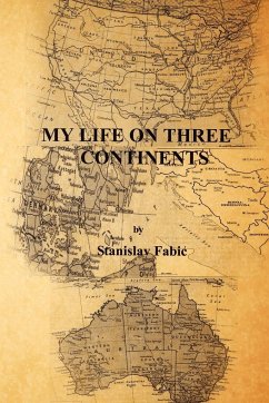 My Life on Three Continents - Fabic, Stanislav