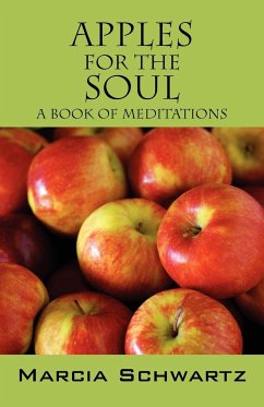 Apples for the Soul - Schwartz, Marcia