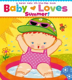 Baby Loves Summer! - Katz, Karen