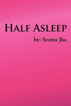 Half Asleep - Jha, Seema