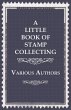 A Little Book of Stamp Collecting - Bild 1