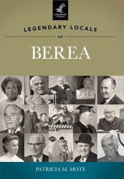 Legendary Locals of Berea - Mote, Patricia M.