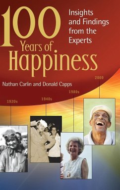 100 Years of Happiness - Carlin, Nathan; Capps, Donald