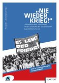 "Nie wieder Krieg!"