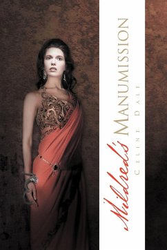 Mildred's Manumission - Dale, Celine