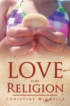 Love Is My Religion - Michelle, Christine