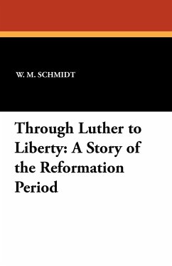 Through Luther to Liberty